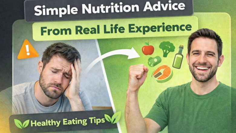 Simple Nutrition Advice From Real Life Experience 🥗